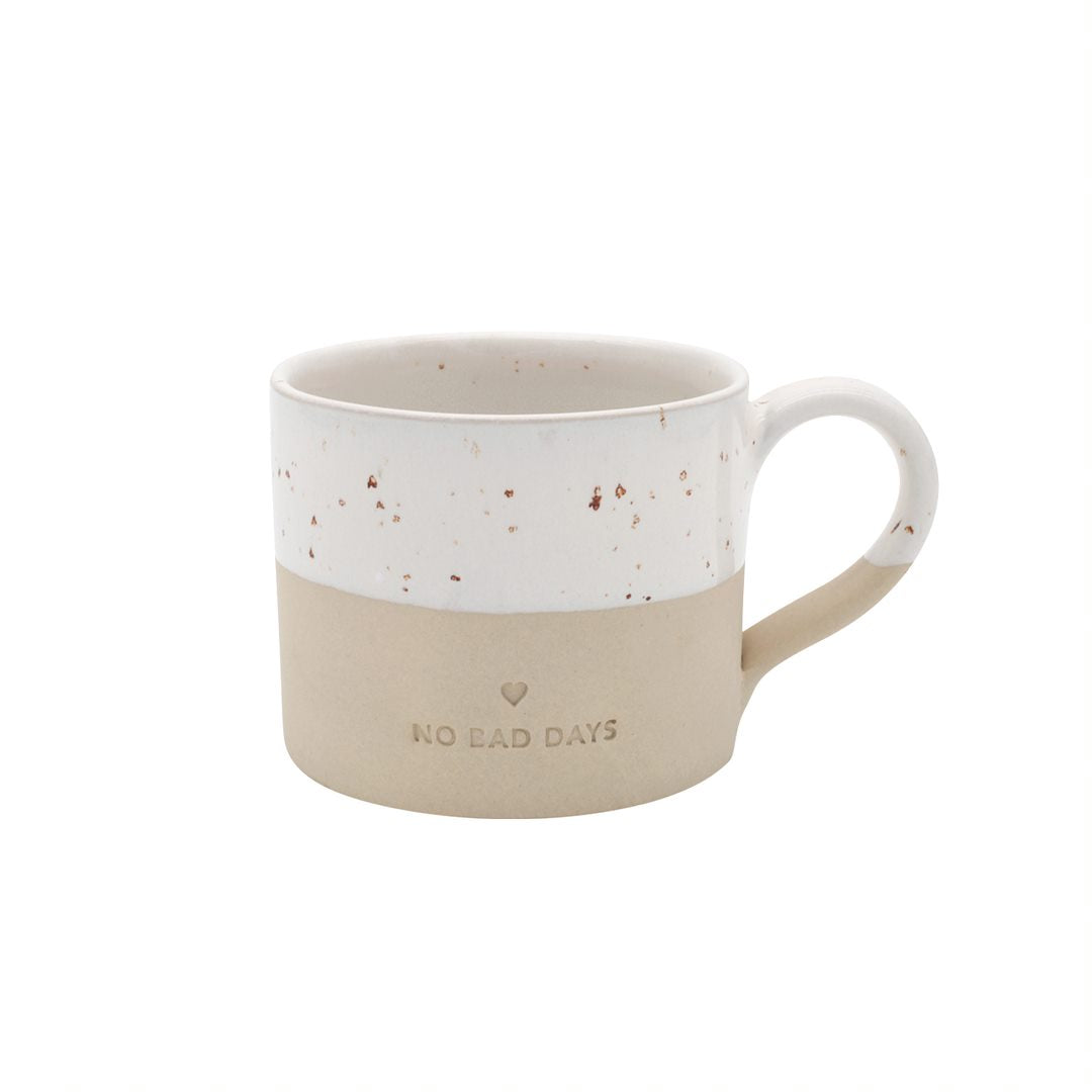 Tasse Pas de mauvais jours
