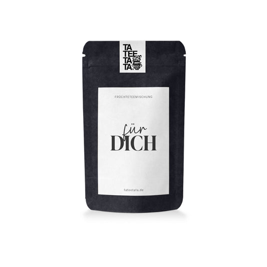 Tee "Für dich" (15g) - TaTeeTaTa